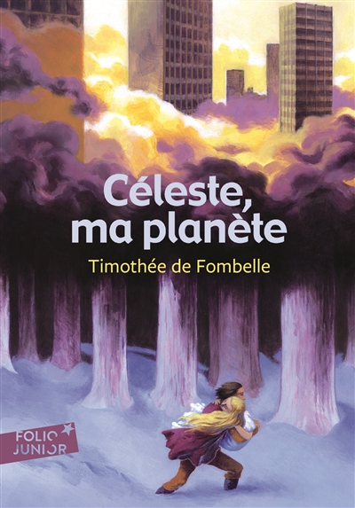 Céleste, Ma Planète