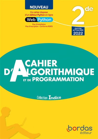 INDICE - MATHS 2DE - 2022 - CAHIER D'ALGORITHMIQUE ET DE PROGRAMMATION - ELEVE