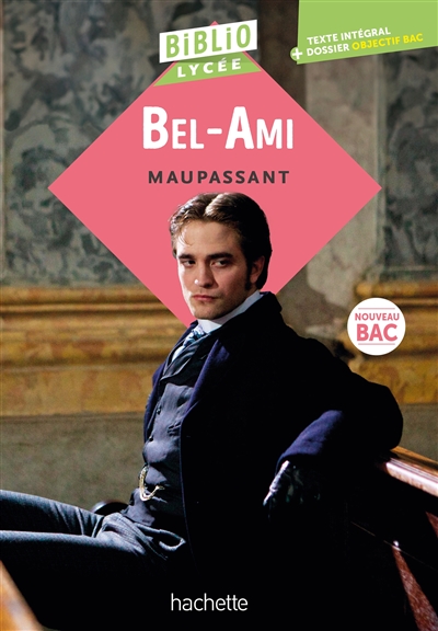 BIBLIOLYCEE - BEL-AMI, MAUPASSANT