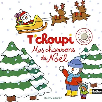 Mes chanson de Noël T'choupi