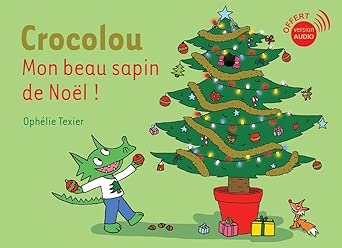 Crocolou, mon beau sapin de noel!