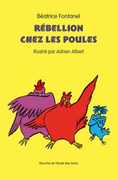Rebellion chez les poules 6-7 ans