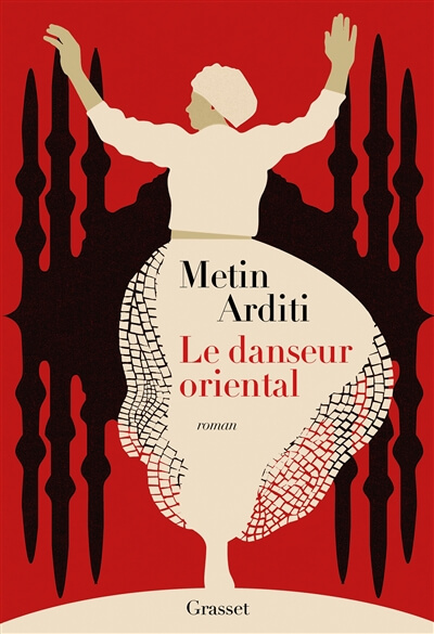 La trilogie de Constantinople Tome 1 Le danseur oriental
