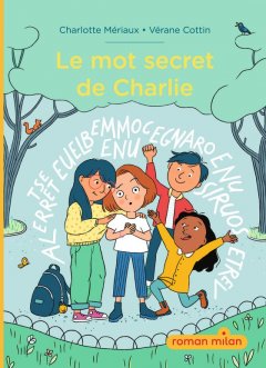 Le mot secret de Charlie 6-7 ans