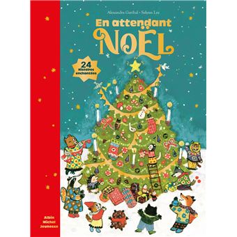 En attendant Noël. 24 histoires enchantées 3+