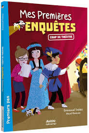 Mes premières enquêtes: Coup de théâtre - T11 - 7-9 ans