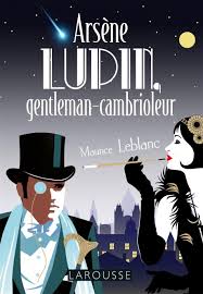 Arsene Lupin, Genteleman-Cambrioleur 12-14 ans