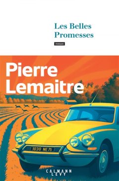 Les années glorieuses Les belles promesses