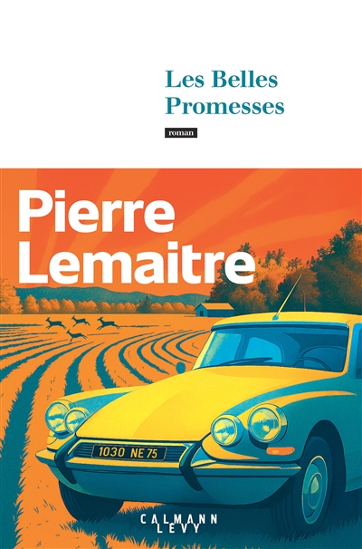 Les années glorieuses Les belles promesses