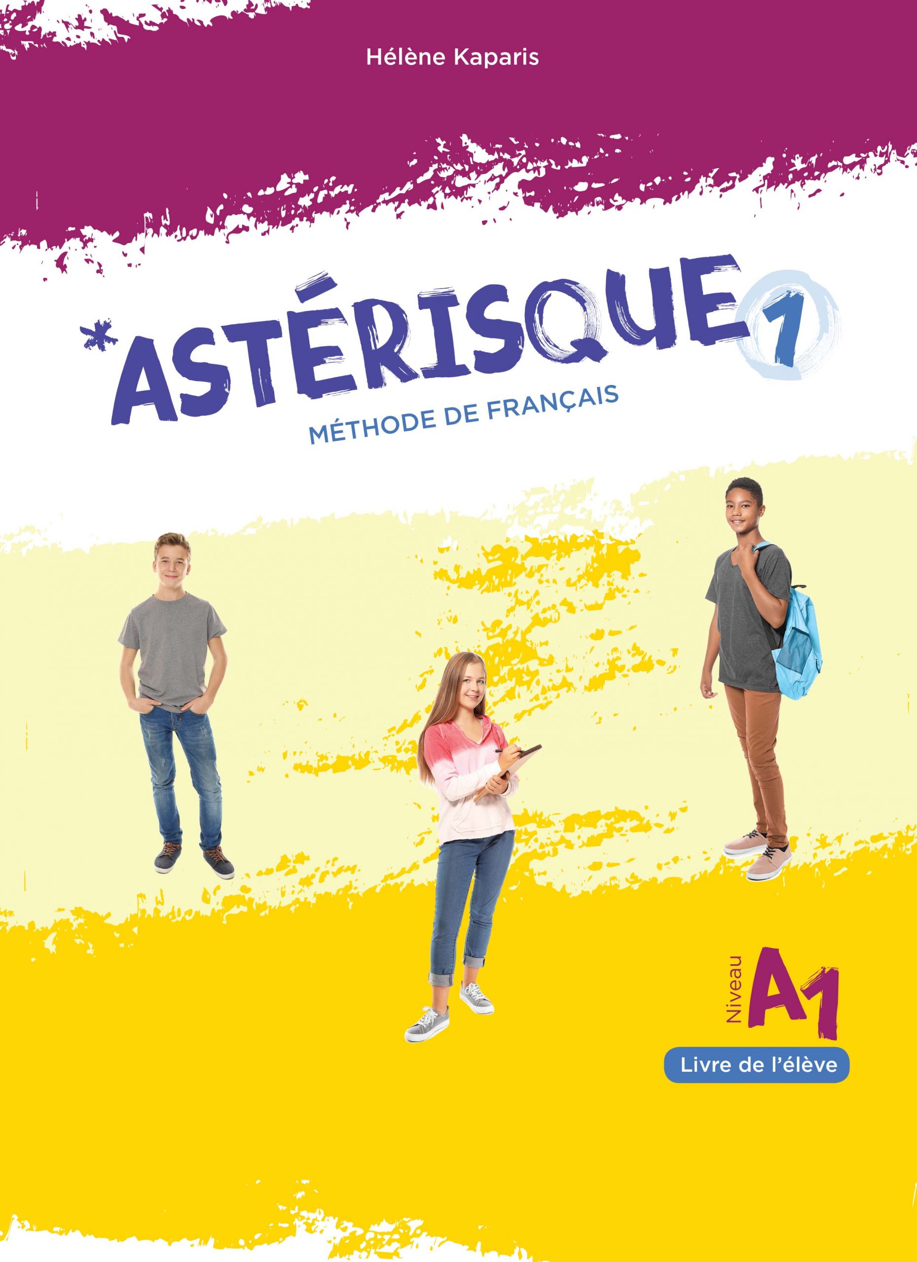 Asterisque 2 Niv. A2 Methode de francais