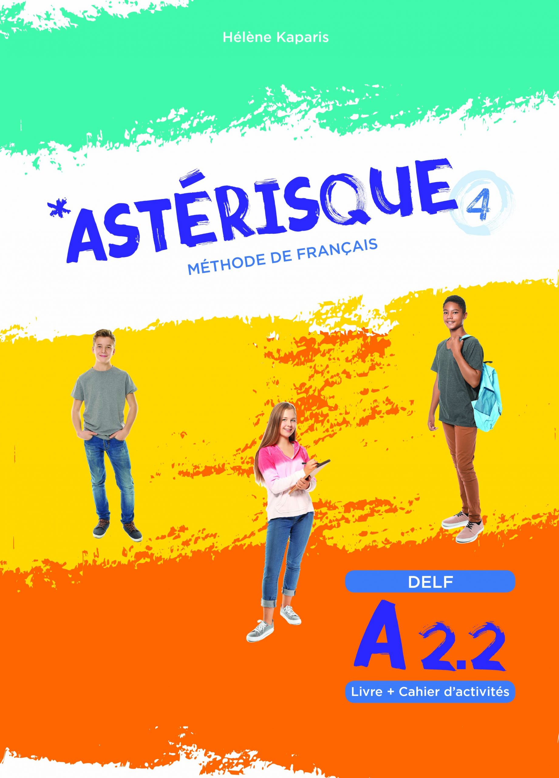 Asterisque 4-A2.2 Livre de l'eleve + cahier