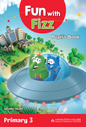Fun with Fizz Primary 3 Pupil's Book with Picture Dictionary