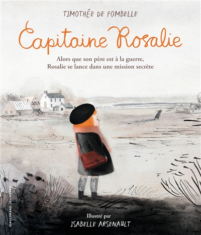 Capitaine Rosalie - Timothée de Fombelle
