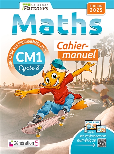 Cahier-manuel iParcours maths CM1 Ed. 2025