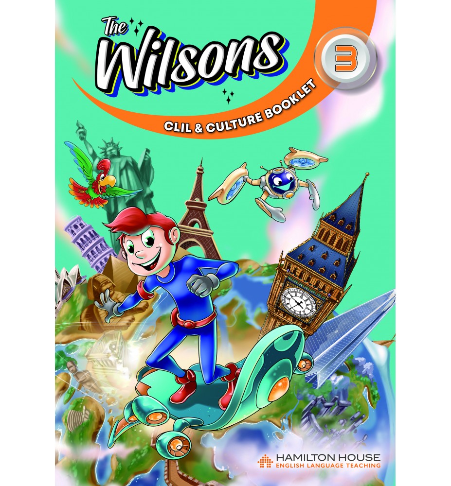 THE WILSONS 3 CLIL & CULTURE BOOKLET
