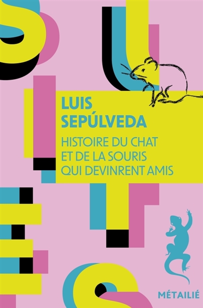 Histoire du Chat et de la Souris Qui Devinrent Amis