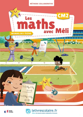 Les MATHS avec Méli - CM2 - Manuel de l’élève ed.2026