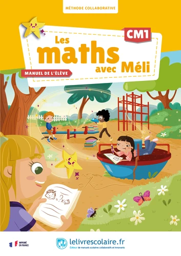 Les MATHS avec Méli - CM1 -Manuel de l’élève ed.2026