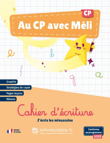 Au CP avec Méli - je lis j'écris et je comprends -Cahier d'écriture - J'écris les minuscules ed.2026