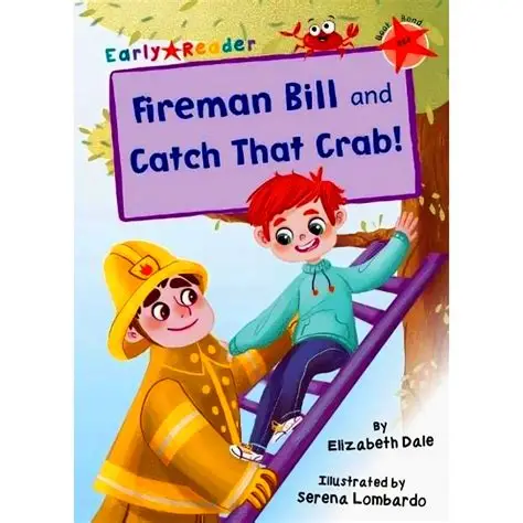 Fireman Bill and Catch That Crab!