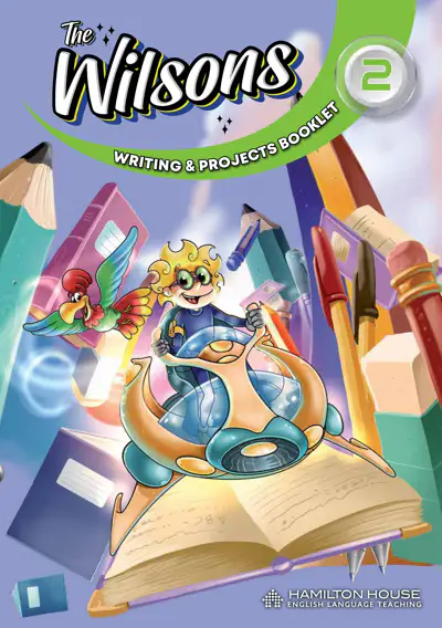 THE WILSONS 2 WRITING & PROJECTS BOOKLET