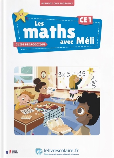 Les maths avec Méli CE1. Guide pédagogique