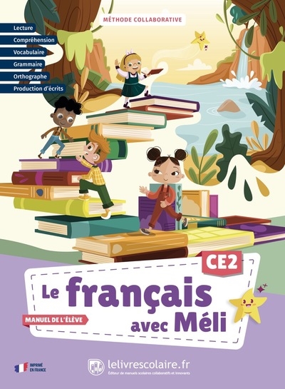 Le français avec Méli CE2. Manuel de l'élève Edition 2025