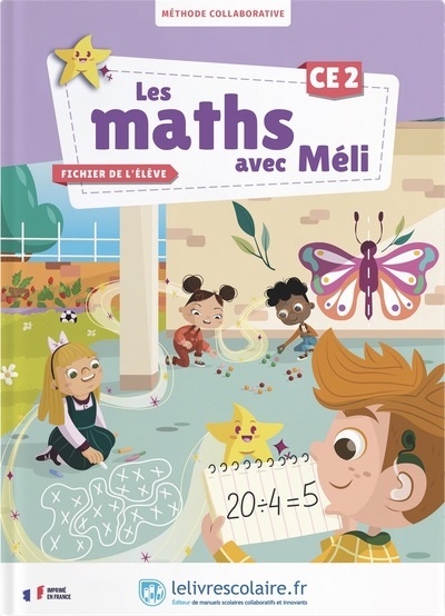 Les maths avec Méli CE2. Fichier de l'élève Edition 2025