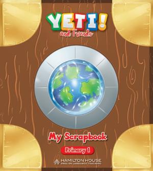 YETI AND FRIENDS! PRIMARY 1 SCRAPBOOK