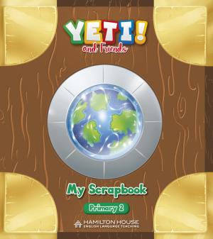 YETI AND FRIENDS! PRIMARY 2 SCRAPBOOK