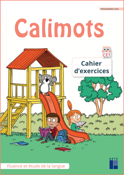 Calimots CE1 - Cahier d'exercices de fluence et étude de la langue (programme 2025 - ed. 2026)