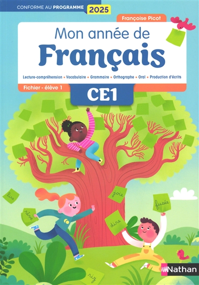 MON ANNEE DE FRANCAIS - CE1 - FICHIER ELEVE 1 - EDITION 2025