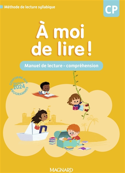 À moi de lire! CP (2024) - Manuel de lecture et de compréhension