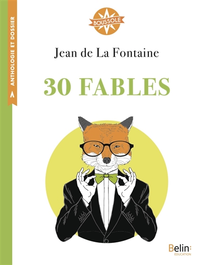30 Fables (boussole Cycle 3)