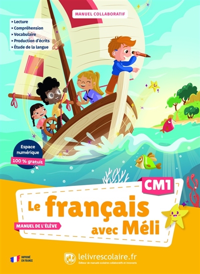 Le FRANÇAIS avec Méli - CM1-Manuel de l’élève ed.2026