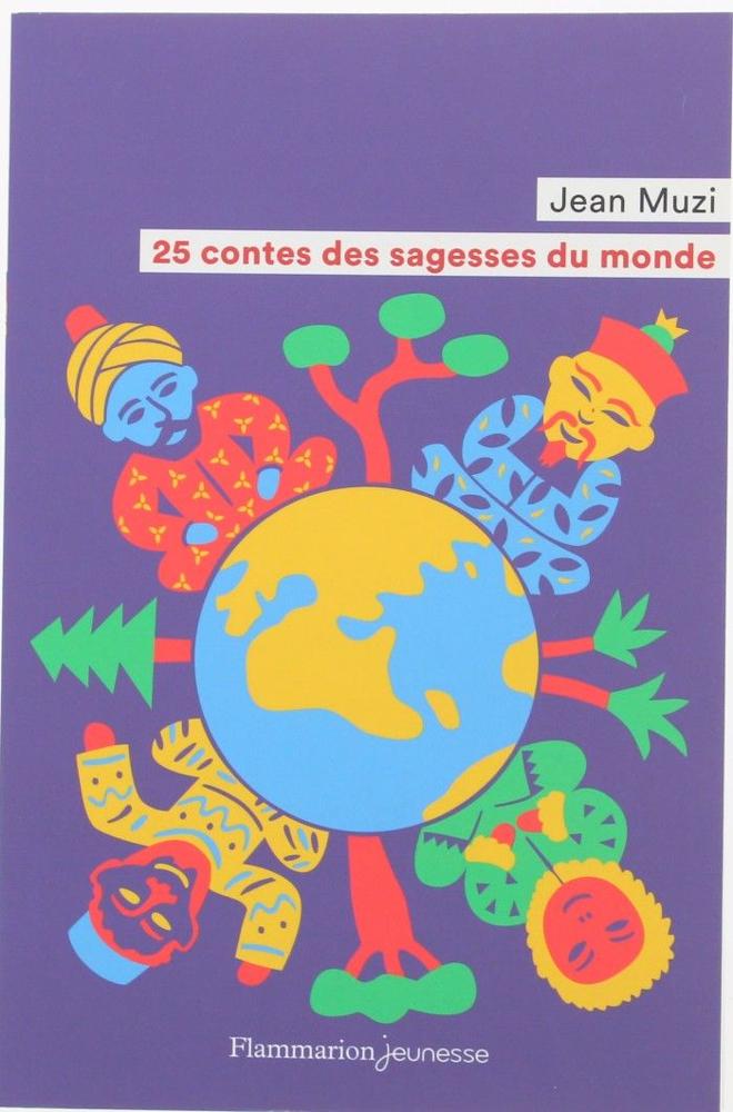 Croque-pages - Cm2 - 25 Contes des Sagesses du Monde