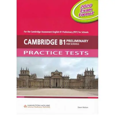 CAMBRIDGE PET PRACTICE TESTS STUDENT'S BOOK 2020 FORMAT