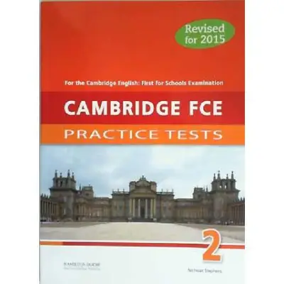 Revised Cambridge FCE PracticeTests 2 for Schools Pupil's book