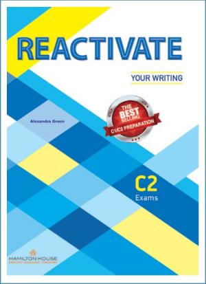 REACTIVATE YOUR WRITING C2 STUDENT'S BOOK