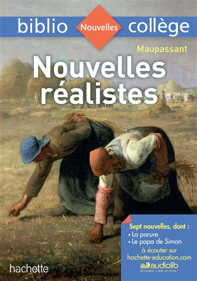 Nouvelles réalistes, Guy de Maupassant Bibliocollège