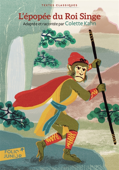 L'épopée du Roi Singe - Folio Junior (Textes Classiques)
