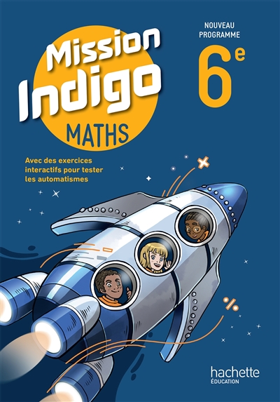 Mission Indigo 6e - Livre élève (2025)