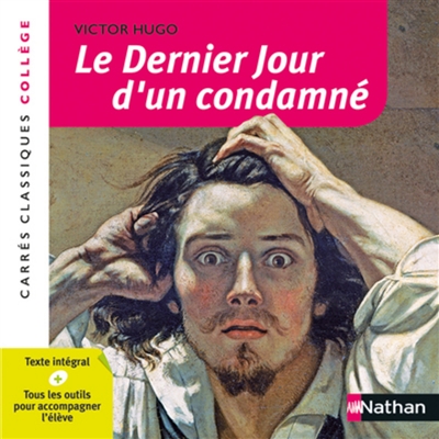 Le Dernier jour d'un condamné - Carrés Classiques