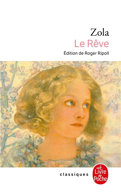LE RÊVE -  ÉMILE ZOLA